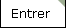 Entrer