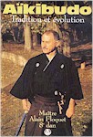 DVD Aikibudo Tradition et évolution